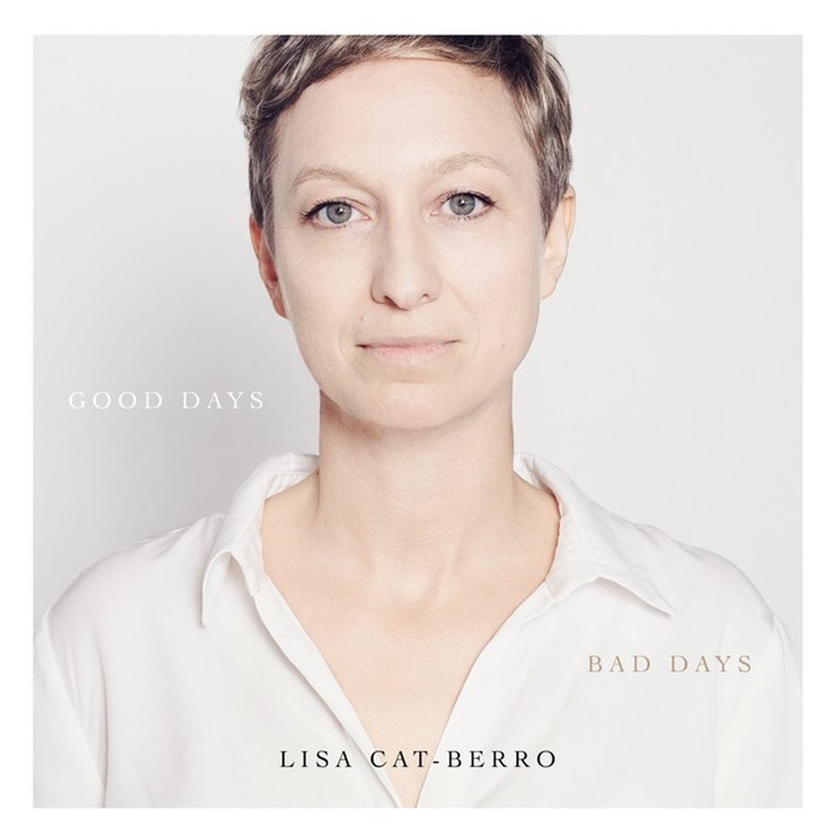 Lisa Cat-Berro - Good Days Bad Days (CD)