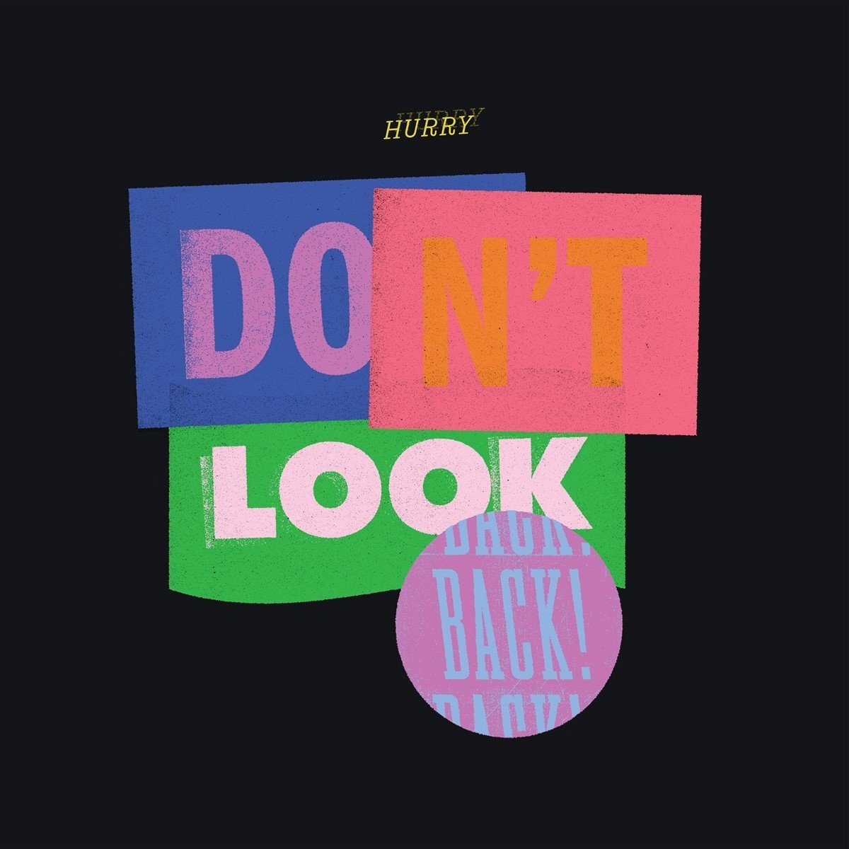 Hurry - Don't Look Back (LP) (Coloured Vinyl)