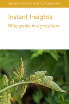Burleigh Dodds Science: Instant Insights- Instant Insights: Mite Pests in Agriculture