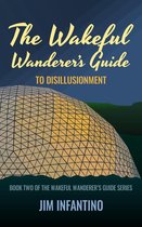 The Wakeful Wanderer's Guide 2 - The Wakeful Wanderer's Guide