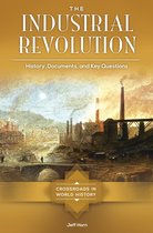 Crossroads in World History - The Industrial Revolution