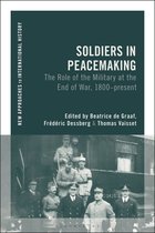 New Approaches to International History - Soldiers in Peacemaking