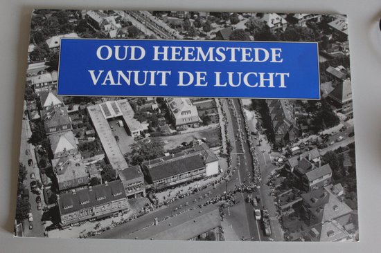 Oud Heemstede vanuit de lucht - cover