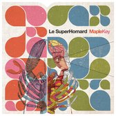 Le Superhomard - Maple Key (CD)