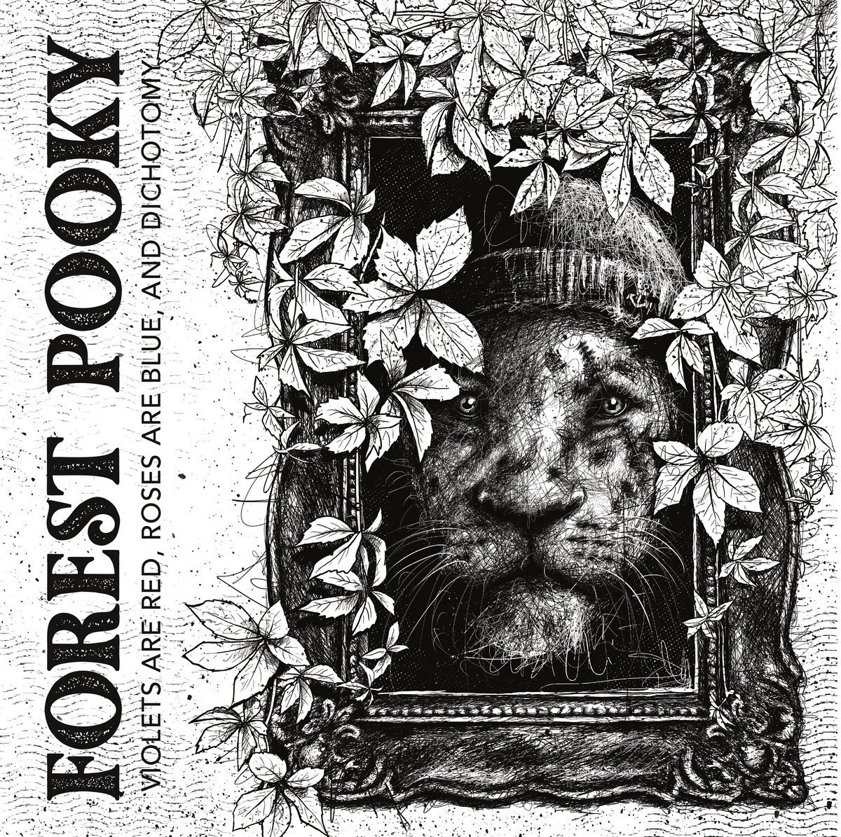 Forest Pooky - Violets Are Red, Roses Are Blue And Dichotomy (CD)