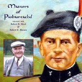 Robert B. Nicol & Robert U. Brown - Masters Of Piobaireachd Volume 9 (CD)