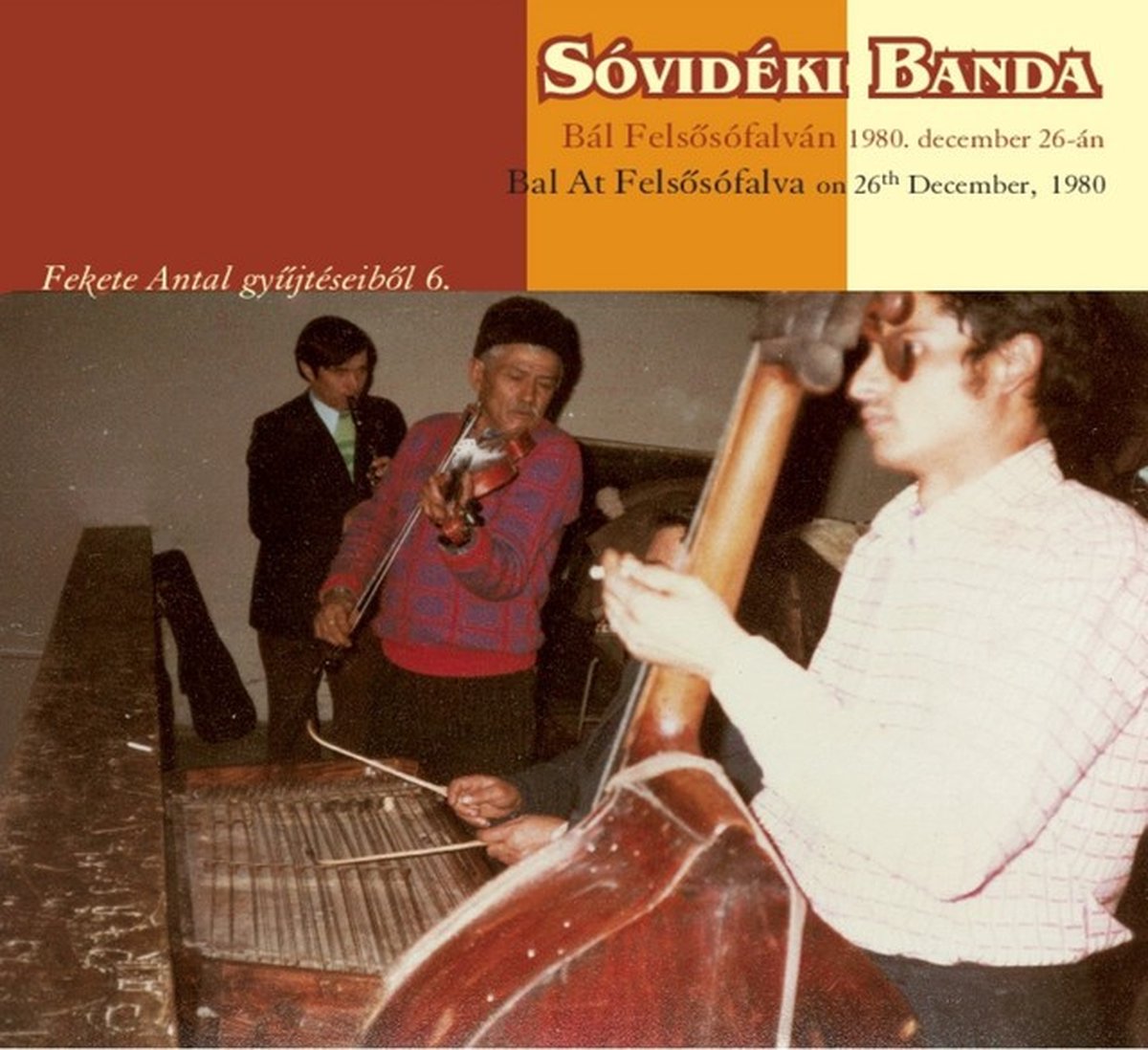 Sóvidéki Banda - Ball At Felsosofalva (CD)