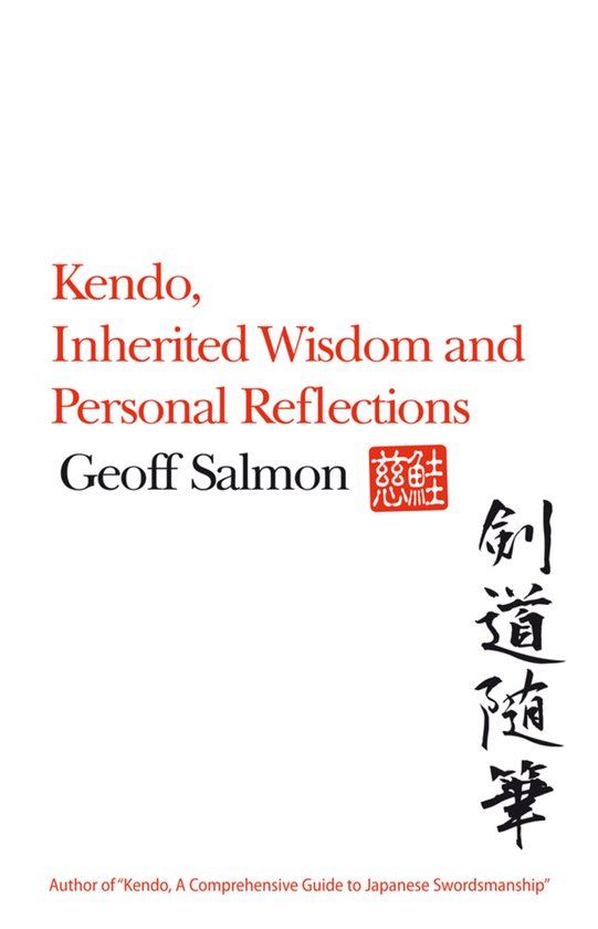 Kendo, Inherited Wisdom and Personal Reflections - cover