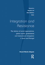 Research in Migration and Ethnic Relations Series- Integration and Resistance