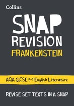 Frankenstein AQA GCSE 91 English Literature Text Guide For the 2020 Autumn  2021 Summer Exams Collins GCSE Grade 91 SNAP Revision