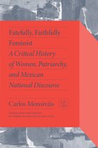 Critical Mexican Studies- Fatefully, Faithfully Feminist