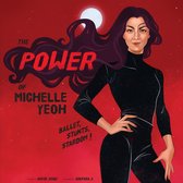 The Power of Michelle Yeoh