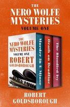 The Nero Wolfe Mysteries - The Nero Wolfe Mysteries Volume One