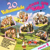 Various/20 Titel: 20 Volkstumliche Grüße Aus Tirol Folge 1 - Cd Album -Zillertaler Schurzenjager, Tiroler Spatzen, Jungen Klostertaler, Inntal Quintett,