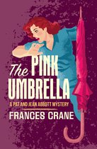The Pat and Jean Abbott Mysteries - The Pink Umbrella