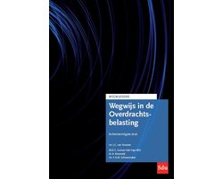 Wegwijsserie - Wegwijs in de Overdrachtsbelasting