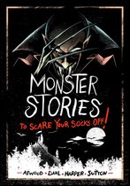 Stories to Scare Your Socks Off! - Monster Stories to Scare Your Socks Off!