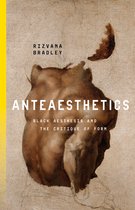Inventions: Black Philosophy, Politics, Aesthetics- Anteaesthetics