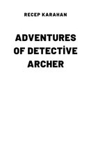Adventures of Detective Archer