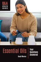 Q&A Health Guides - Essential Oils