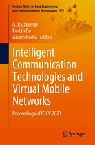 Lecture Notes on Data Engineering and Communications Technologies 171 - Intelligent Communication Technologies and Virtual Mobile Networks