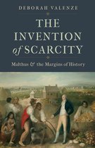 Yale Agrarian Studies Series - The Invention of Scarcity