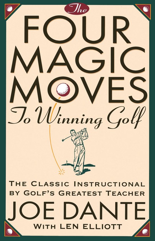 The Four Magic Moves to Winning Golf - cover