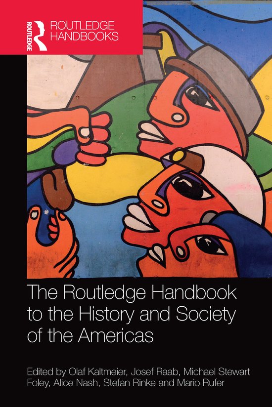 The Routledge Handbook to the History and Society of the Ame ... - cover