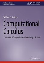 Synthesis Lectures on Mathematics & Statistics- Computational Calculus