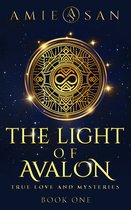 The Light of Avalon Series 1 - The Light of Avalon, Book 1