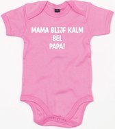 Baby Romper Mama Blijf Kalm Bel Papa - 6-12 Maanden - Bubble Gum Pink - Rompertjes baby met tekst