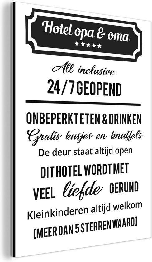 Wanddecoratie Metaal - Aluminium Schilderij Industrieel - Hotel opa & oma - Spreuken - Opa - Quotes - Oma - 60x80 cm - Dibond - Foto op aluminium - Industriële muurdecoratie - Voor de woonkamer/slaapkamer