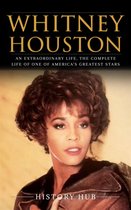 Whitney Houston: An Extraordinary Life. The Complete Life of One of America’s Greatest Stars