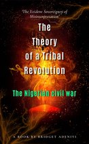 THE THEORY OF A TRIBAL REVOLUTION