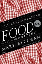 Best American-The Best American Food Writing 2023