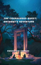 The Courageous Quest