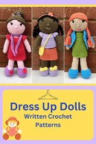 Dress Up Dolls: Written Crochet Pattern