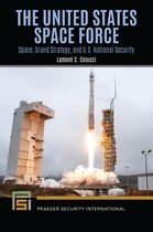 Praeger Security International-The United States Space Force