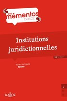 Mémentos - Institutions juridictionnelles. 18e éd.