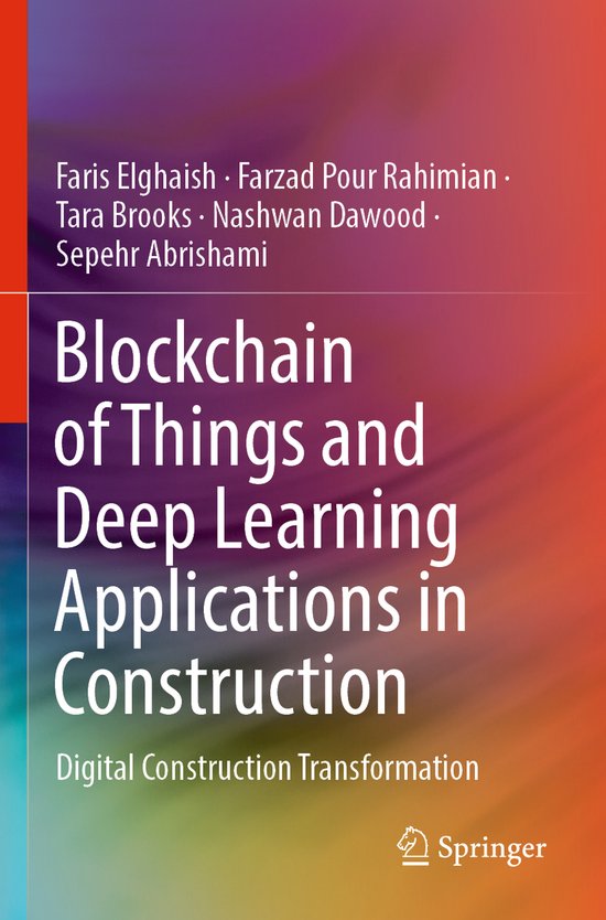 Blockchain of Things and Deep Learning Applications in Const ... - cover