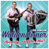 Die Jungen Waldensteiner - Aber Beim Nachsten Mal! - CD