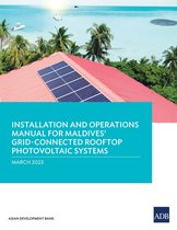Installation and Operations Manual for Maldives’ Grid-Connected Rooftop Photovoltaic Systems