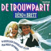 Deno & Brett - De Trouwparty