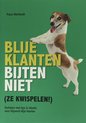 Blije Klanten Bijten Niet (Ze Kwispelen)