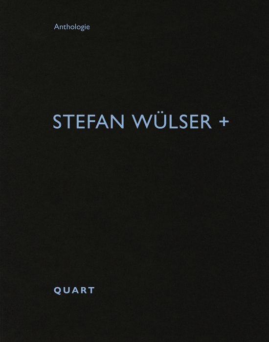 Anthologie- Stefan Wülser +