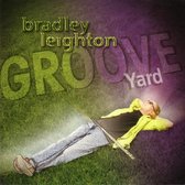 Bradley Leighton - Groove Yard (CD)