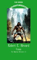 The Green Adventurebook 8 - Conan 8 - The Hour of the Dragon