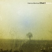 Fabrice Martinez Chut! - Rebirth (CD)
