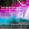 Janet Paulus, Solistas De Mineria, Carlos Miguel Prieto - The Mexican Harp, Volume One: Concertos And Solos (CD)