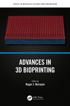 Series in Materials Science and Engineering- Advances in 3D Bioprinting